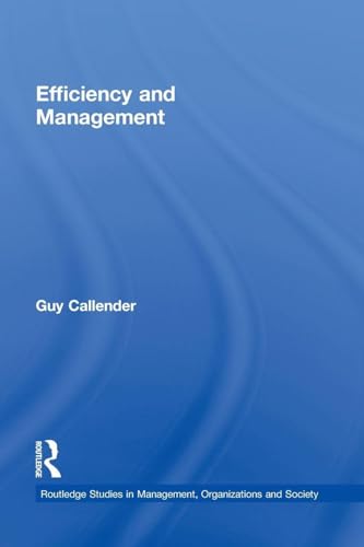 Efficiency and Management (Routledge Studies in Management, Organizations and Society)