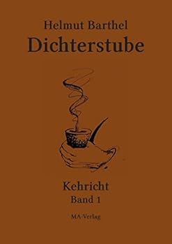 Paperback Dichterstube - Kehricht Band 1 [German] Book