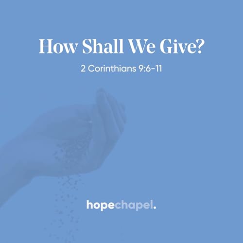 How Shall We Give?