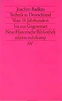 Technik in Deutschland: Vom 18. Jahrhundert bis zur Gegenwart (Neue historische Bibliothek) 3518115367 Book Cover
