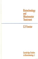 Biotechnology and Wastewater Treatment (Cambridge Studies in Biotechnology) 0521257239 Book Cover