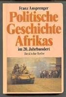 Politische Geschichte Afrikas im 20. Jahrhundert (Beck'sche Reihe) 3406340601 Book Cover