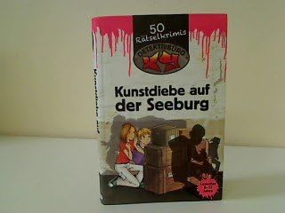  Kunstdiebe auf der Seeburg 50 Rätselkrimis Detektivbüro Lesealter 8 - 12 Jahre