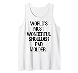 World's Most Wonderful Shoulder Pad Molder