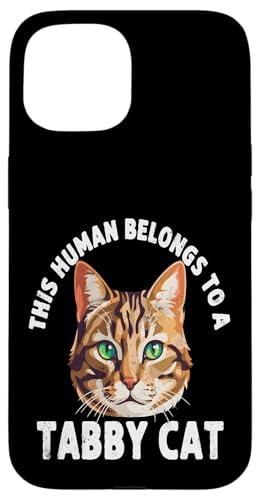 This Human Belongs To A Tabby Cat �t�@�j�[�L���b�g �X�}�z�P�[�X iPhone 15 �p