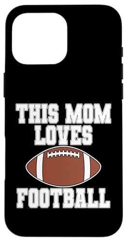 This Mom Loves Football �V���c ? Game Day Sports Mom T�V���c �X�}�z�P�[�X iPhone 16 Pro Max �p
