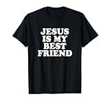Jesus Is My Best Friend Tshirt