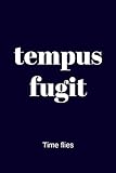  tempus fugit – Time flies: College Rule Lined Latin Phrase Journal, Notebook, Diary for Writing