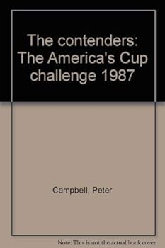 Hardcover The Contenders: The America's Cup Challenge 1987 Book