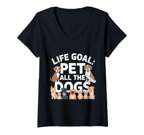 Mujer Divertida camiseta Life Goal Pet All the Dogs para amantes de los perros Park Wolker Camiseta Cuello V