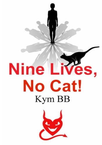 Nine Lives, No Cat!