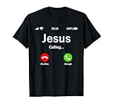 Jesus Is Calling - Christian T-Shirt