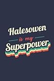 halesowen town fc  Halesowen Is My Superpower: A 6x9 Inch Softcover Diary Notebook With 110 Blank Lined Pages. Funny Halesowen Journal to write in. Halesowen Gift and SuperPower Design Slogan