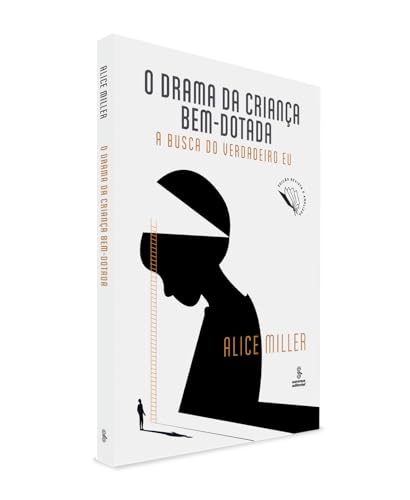 O drama da criança bem-dotada: A busca do verdadeiro eu