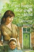 Hardcover Een hoeve voor mijn kind / druk 1 Book