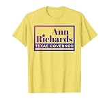 Ann Richards Shirt Texas Democrat T-Shirt T-Shirt