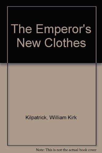 The Emperor's New Clothes 0891073876 Book Cover