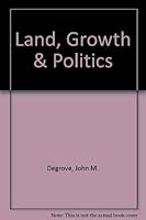 Land, Growth & Politics 091828631X Book Cover