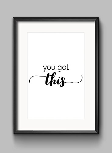 Stukk You Got This Motivational Inspirational Quote Poster Print Wall Art - A4 (210 x 297mm),white