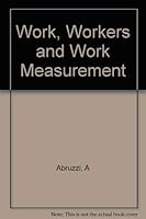 Abruzzi: Work Workers Work Measurement (Cloth) B00005XZN1 Book Cover