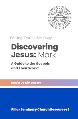 Discovering Jesus: A Guide to the Gospels and Their World