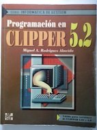 Programacion En Clipper 5.2 (Spanish Edition): unknown author ...