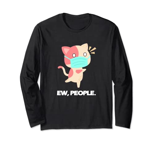 Funny Sarcastic Ew People Cat Manga Larga