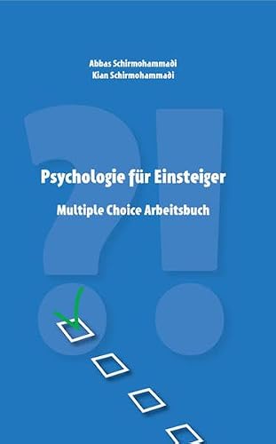 Psychologie für Einsteiger - Abbas Schirmohammadi Kian Schirmohammadi Kartoniert (TB)