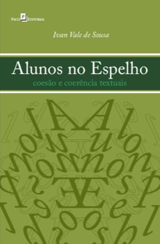 Alunos no espelho: coesão e coerência textuais
