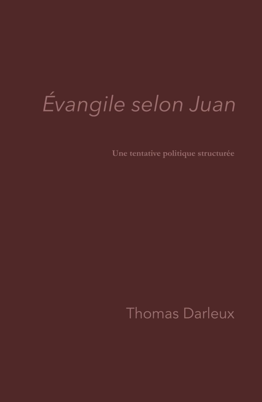 Évangile selon Juan: Une tentative structurée face à l’impuissance politique