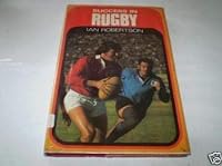 Success In Rugby 0719537231 Book Cover