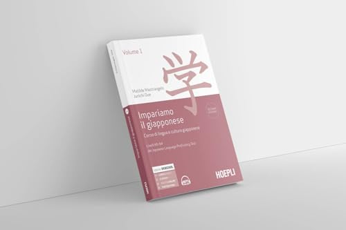 Impariamo Il Giapponese. Corso Di Lingua E Cultura Giapponese. Livelli N5-N4 Del Del Japanese Language Proficiency Test (Vol. 1) - 3