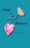 Songs To The Beloved 0910735565 Book Cover