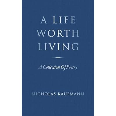 A Life Worth Living