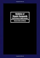 Oxidation of Organic Compounds: Medium Effects in Radical Reactions 0080220673 Book Cover