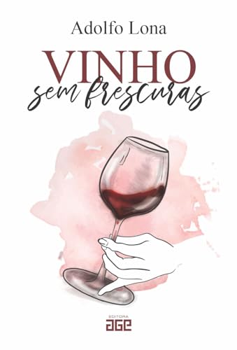 Vinho sem frescuras