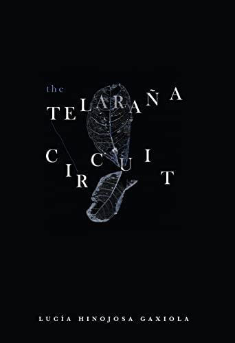 the Telaraña Circuit