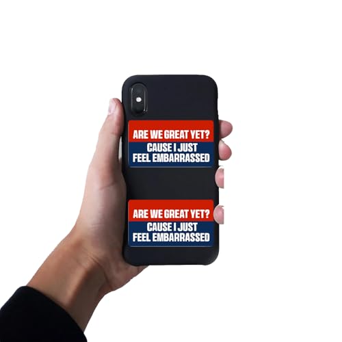 Image of are We Great Yet? Cause I Just Feel Embarrassed Bumper Sticker - Anti-Felon President Political Decal - US Election 2024 Sticker Pack for Car, Truck, Window, Laptop, and Toolbox - 5-Pack