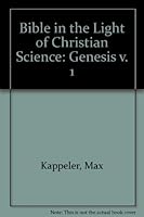 The Bible in the Light of Christian Science 0942958004 Book Cover