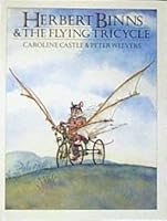 Herbert Binns and the Flying Tricycle 0803700415 Book Cover