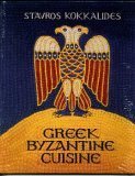 Greek Byzantine Cuisine 0964529807 Book Cover