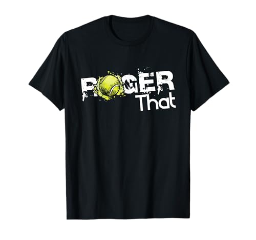 Roger That Tennis Lover Fans Funny Gift T-Shirt