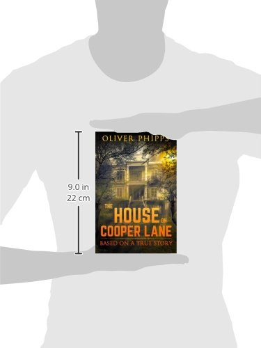 Oliver Phipps 9780989601238 The House On Cooper Lane: Based thumb #2