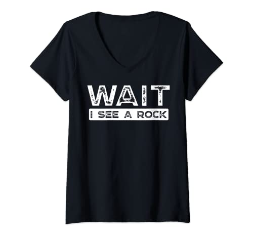 Womens Wait I See A Rock Collector Funny Geologist Earth Science V-Neck T-Shirt
