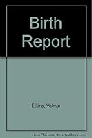 Birth Report 0886190118 Book Cover