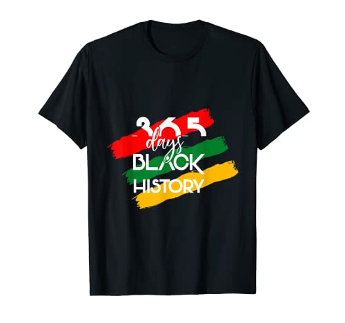 365 Days Black History Black History Month Apparel pour homme T-Shirt