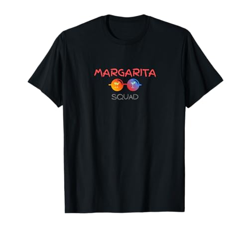 Margarita Squad - Amusant pour Les Amis et Les fêtes T-Shirt