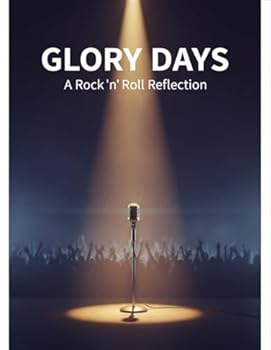 Paperback Glory Days: A Rock 'N' Roll Reflection Book