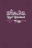  Kegel Kassenbuch: Einfaches Dokumentieren Ihres Kegelabendes - Einfaches Abrechnen dank tabellarischer Aufzeichnungsvorlagen / Blumen Lila Floral