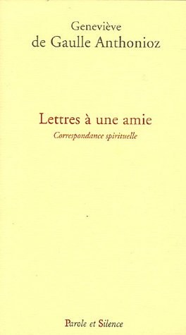 Télécharger Lettres à une amie : Correspondance spirituelle Francais PDF